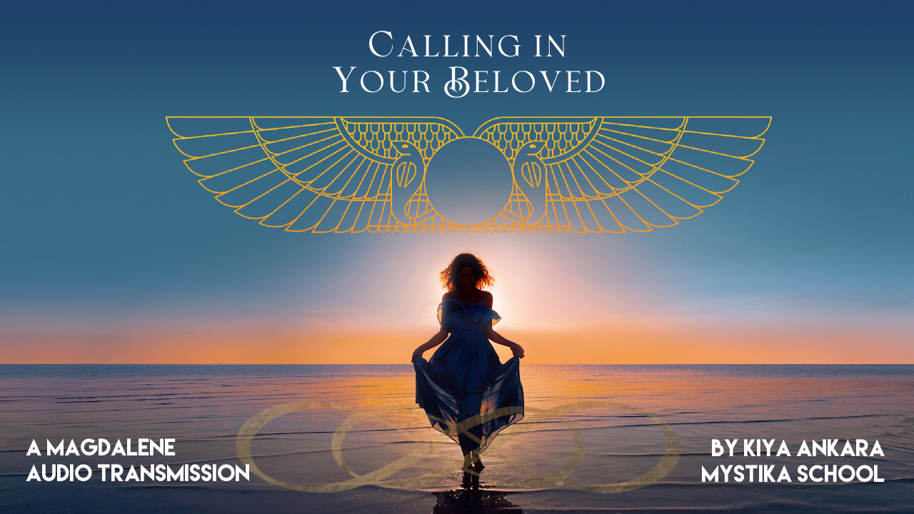 Calling in Your Beloved