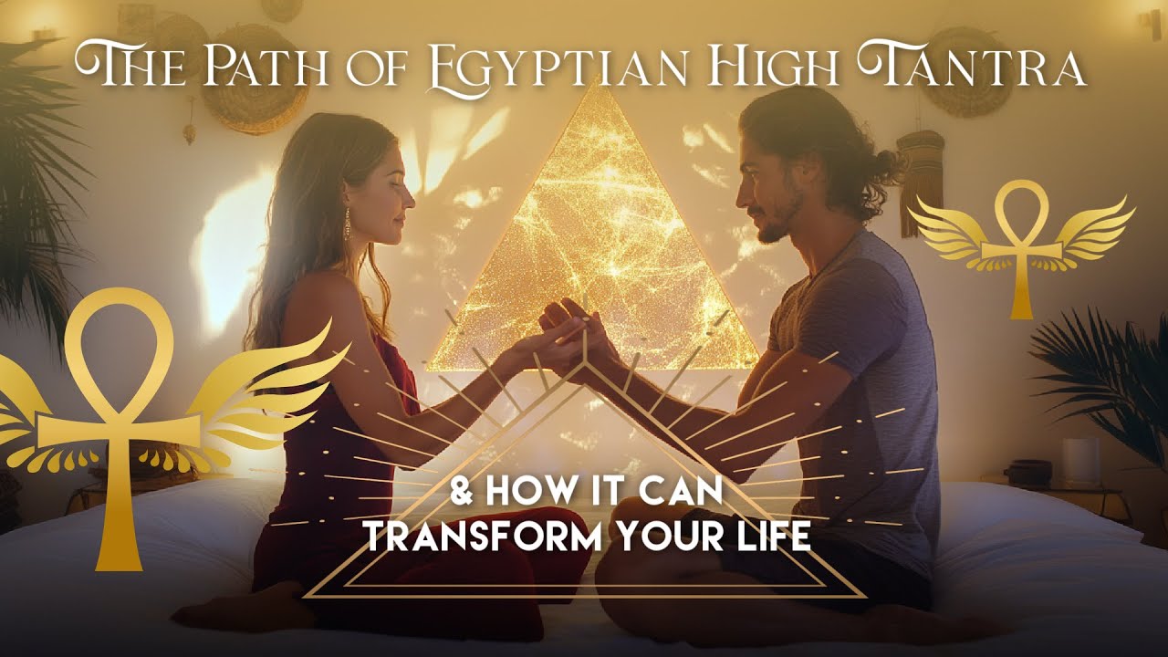 The Path of Egyptian High Tantra